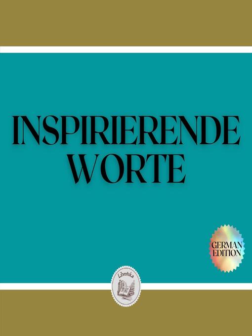 Title details for INSPIRIERENDE WORTE by LIBROTEKA - Available